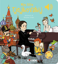 Indlæs billede til gallerivisning Min lille Tjajkovskij – en bog med lyd
